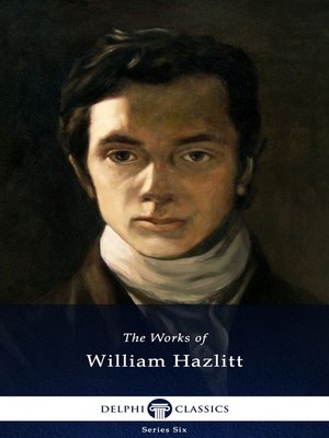 cover image of Delphi Collected Works of William Hazlitt (Illustrated)